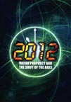 2012�MAYAN PROPHECY AND THE SHIFT OF AGES